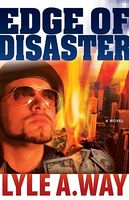 Cover of Edge of Disaster by Lyle A. Way