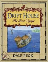 Drift House: The First Voyage