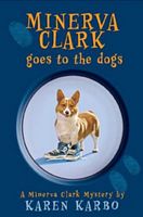 Minerva Clark Goes to the Dogs