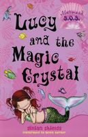 Lucy and the Magic Crystal