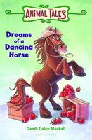 Dreams of a Dancing Horse