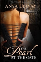 Cover of The Pearl at the Gate by Anya Delvay