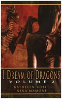 Cover of I Dream of Dragons, Volume 2 by Kathleen Scott