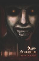 Cover of Dark Resurrection by John A. Karr