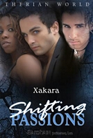Cover of Shifting Passions by Xakara