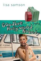 Goodbye, Hollywood Nobody