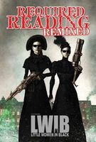 Cover of Required Reading Remixed Volume 3: Featuring Little Women in Black by Lezli Robyn; Louisa May Alcott; Rick Hautala