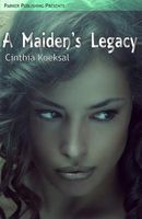 Cover of A Maiden's Legacy by Cinthia Koeksal