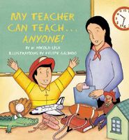 My Teacher Can Teach... Anyone!