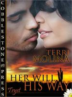 Cover of Her Will, His Way by Terri Molina