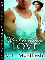 Cover of Reclaiming Love by Vicki McElfresh