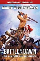 Battle in the Dawn: The Complete Hok the Mighty