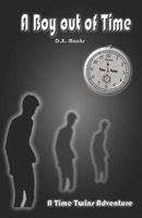 A Boy Out of Time: A Time Twins Adventure