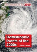 Cover of Catastrophic Events of the 2000s by Craig E. Blohm
