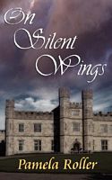 Cover of On Silent Wings by Pamela Roller