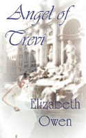Cover of Angel Of Trevi by Elizabeth Owen