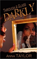 Through a Glass Darkly