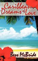 Caribbean Dreams Of Love