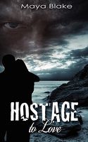 Hostage To Love