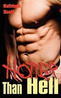 Cover of Hotter Than Hell by Kathleen Scott