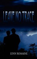 Cover of Leave No Trace by Lynn Romaine