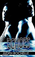 Cover of Echoes by Judith Rochelle