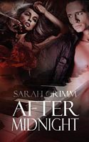 Cover of After Midnight by Sarah Grimm