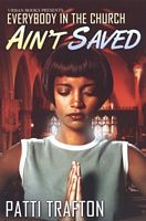 Cover of Everybody in the Church Ain't Saved by Patti Trafton