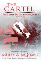 The Cartel Deluxe Edition, Part 2 by Ashley & JaQuavis