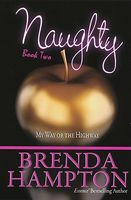 Cover of My Way or the Highway by Brenda Hampton