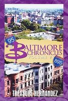 Baltimore Chronicles, Volume 1