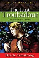 Cover of The Last Troubadour by Derek Armstrong
