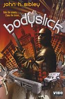 Cover of Bodyslick by Sibley H. John