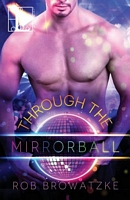 Through the Mirrorball