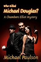 Cover of Who Killed Michael Douglas? by Michael Paulson