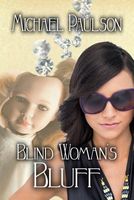Cover of Blind Woman's Bluff by Michael Paulson