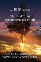 Cover of Out of the Embers of Hell by J.E. Bruce