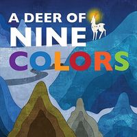 A Deer of Nine Colors