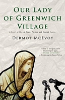 Cover of Our Lady of Greenwich Village by Dermot McEvoy