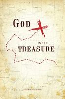 Cover of God Is the Treasure by Frederick Ransom Gray