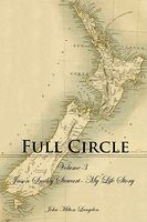 Cover of Full Circle Volume 3: Jason Smiley Stewart - My Life Story by John Milton Langdon