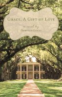Grace, A Gift of Love