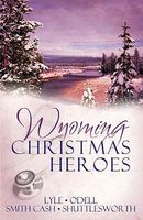 Wyoming Christmas Heroes