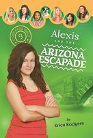 Alexis and the Arizona Escapade