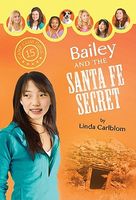Bailey and the Santa Fe Secret