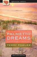 Palmetto Dreams (Romancing America: South Carolina)