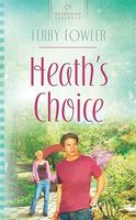 Heath's Choice