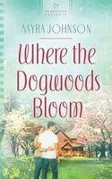 Where the Dogwoods Bloom