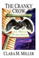 Cover of The Cranky Crow by Clara M. Miller