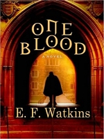 Cover of One Blood by E.F. Watkins